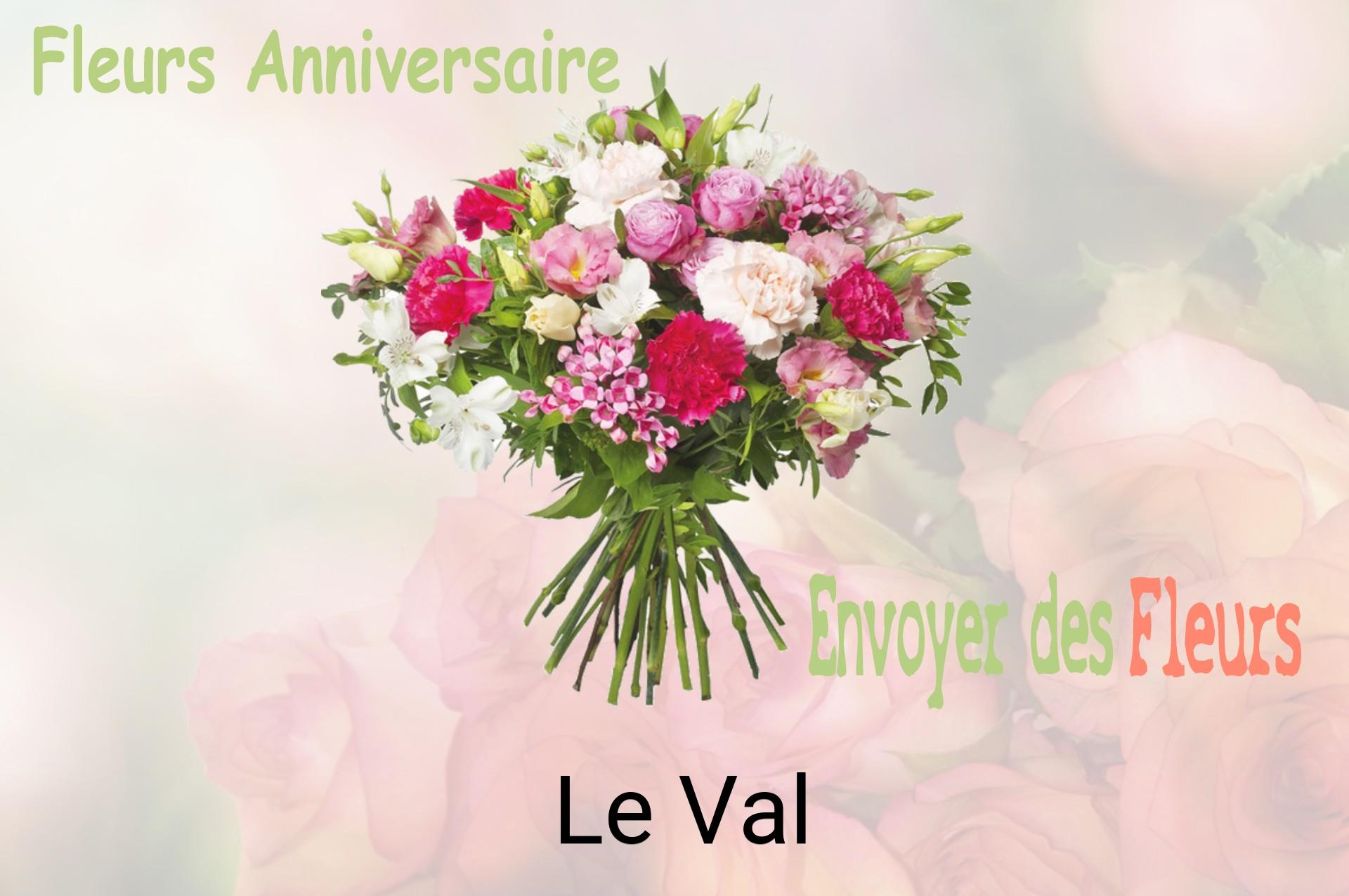 Bouquet de fleurs d’anniversaire livré à Le Val